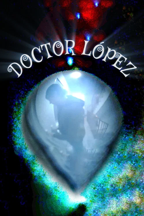 Doctor Lopez постер
