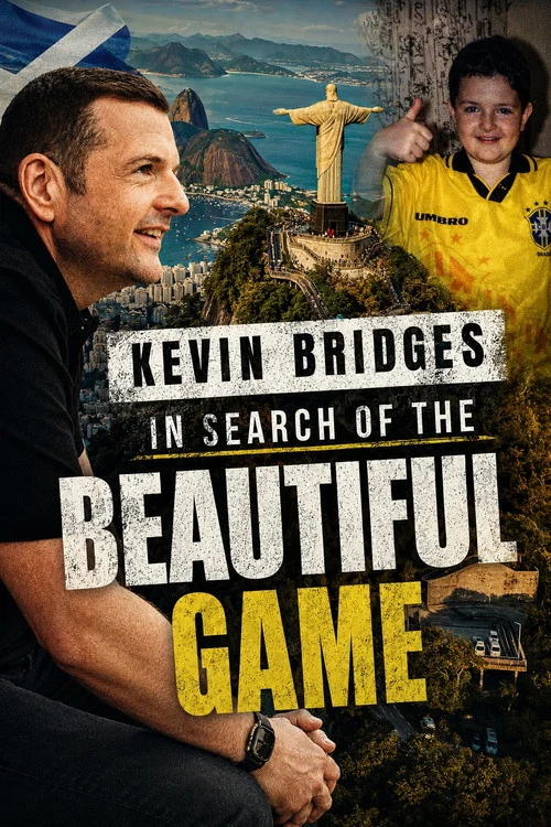 Kevin Bridges: In Search of the Beautiful Game постер