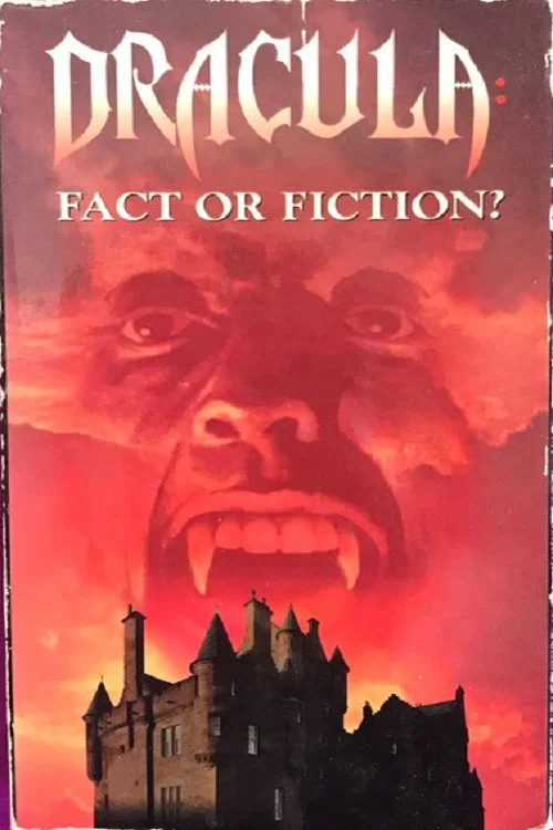 Dracula: Fact or Fiction? постер