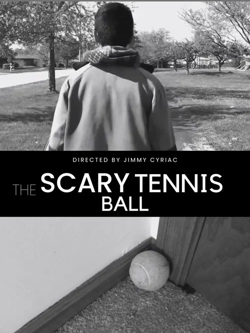 The Scary Tennis Ball постер