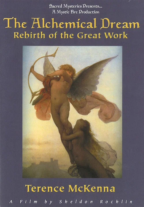 The Alchemical Dream: Rebirth of the Great Work постер