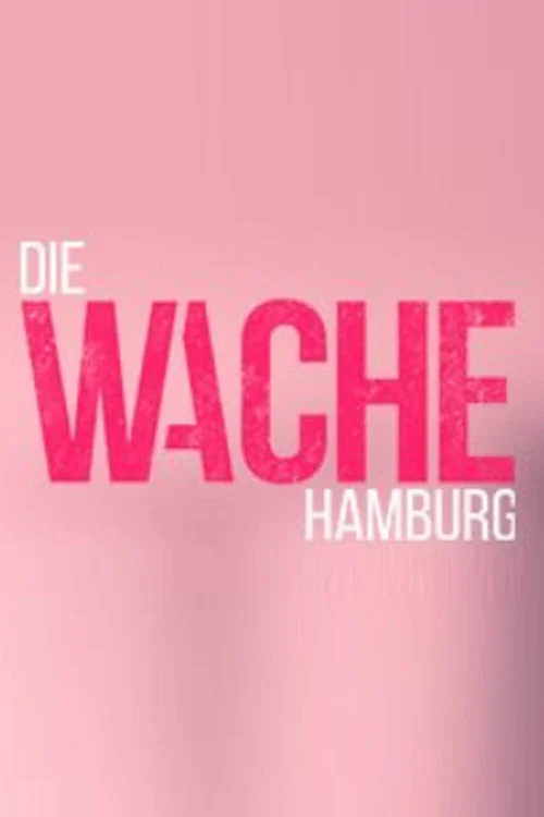 Die Wache Hamburg постер