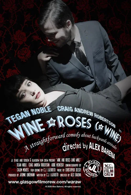 Wine and Roses (and Wine) постер