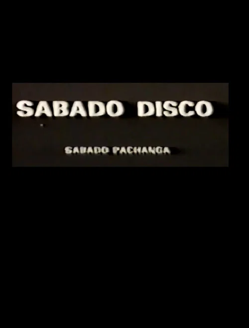 Sábado Disco Sábado Pachanga постер