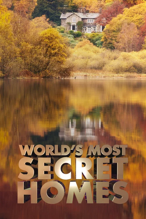 World's Most Secret Homes постер