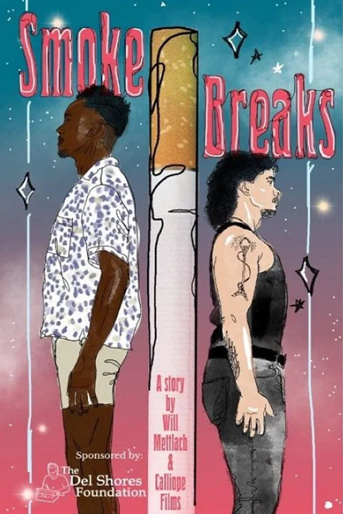 Smoke Breaks постер