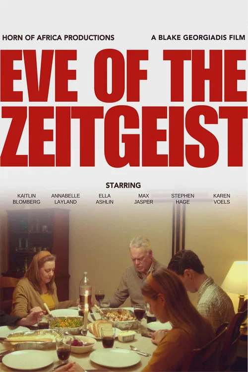 Eve of the Zeitgeist постер