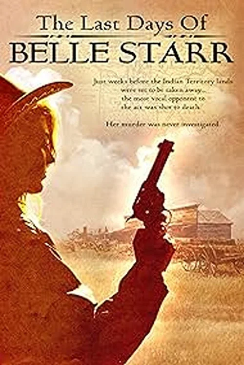 The Last Days of Belle Starr постер