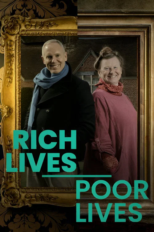 Rich Lives, Poor Lives постер