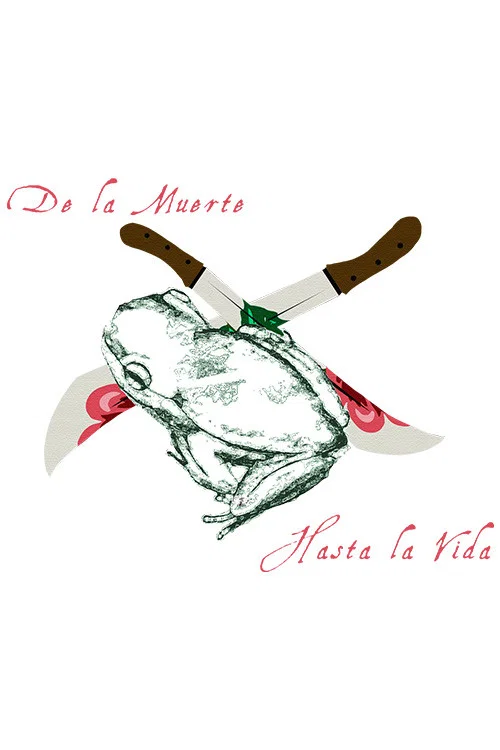 De La Muerte, Hasta La Vida постер