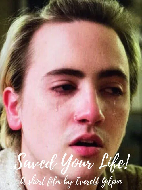 Saved Your Life! постер