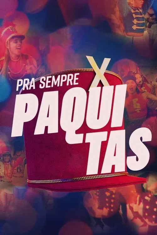 Pra Sempre Paquitas постер