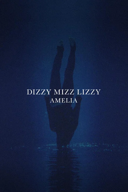 Dizzy Mizz Lizzy - Amelia постер