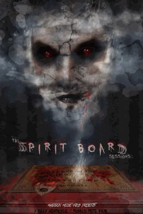The Spirit Board Sessions постер