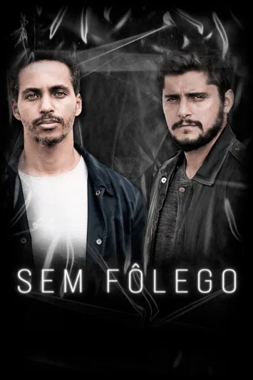 Sem Fôlego постер