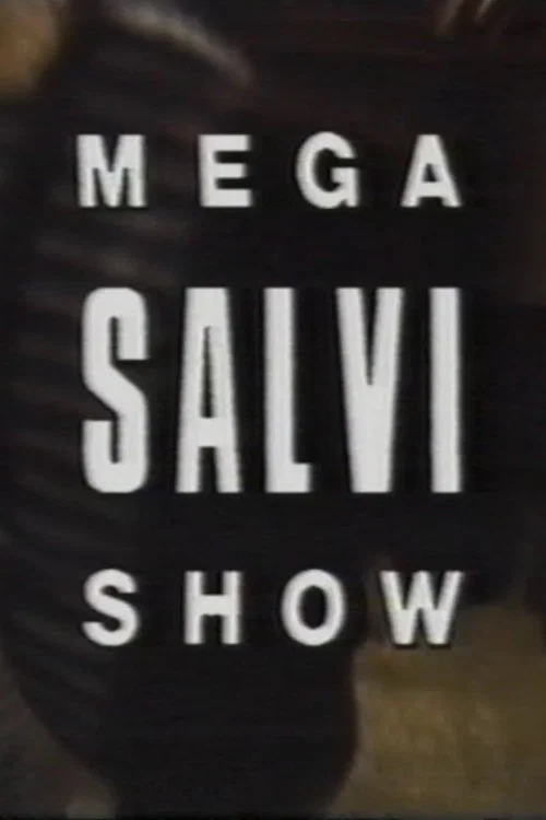 MegaSalviShow постер