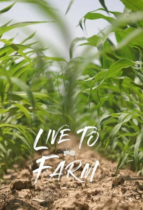 Live To Farm постер