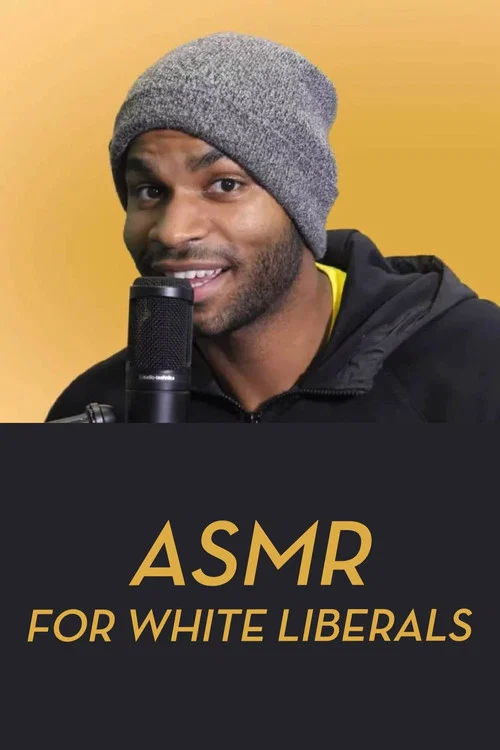 ASMR for White Liberals постер