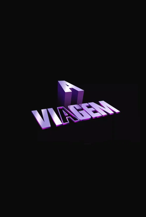 A Viagem постер