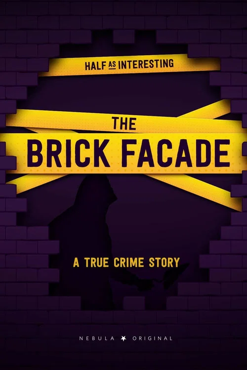 The Brick Facade: A True Crime Story постер