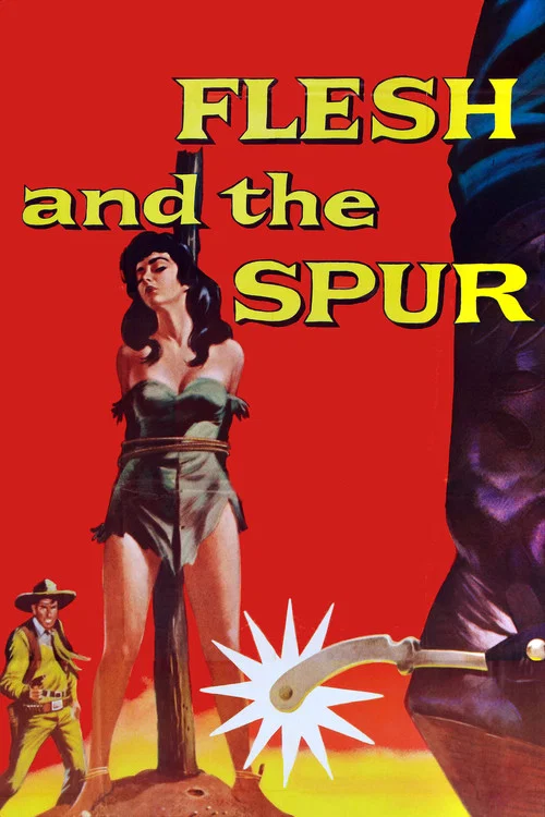 Flesh and the Spur постер