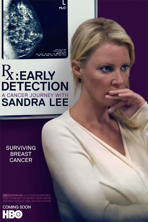 RX: Early Detection - A Cancer Journey with Sandra Lee постер