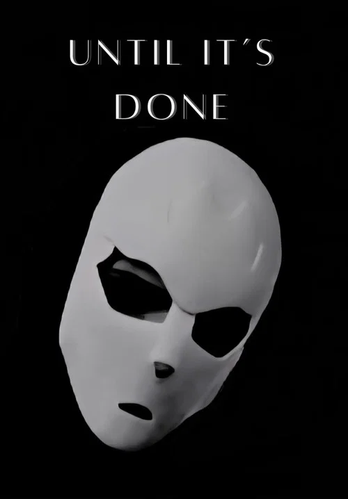 Until It's Done постер