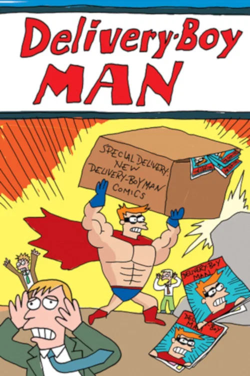The Adventures of Delivery-Boy Man постер