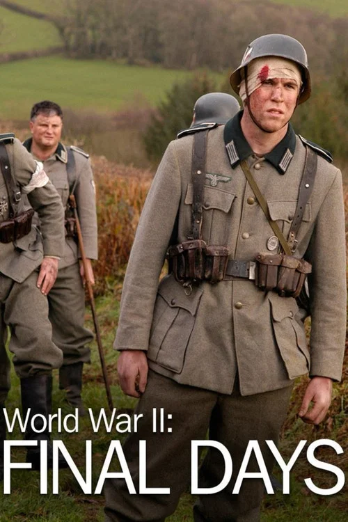 World War II: Final Days постер