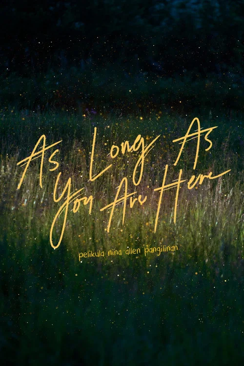 As Long As You Are Here постер