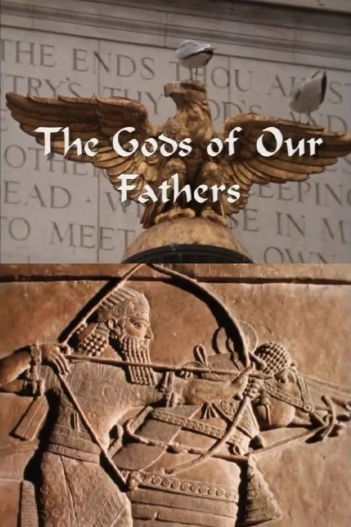 The Gods of Our Fathers постер