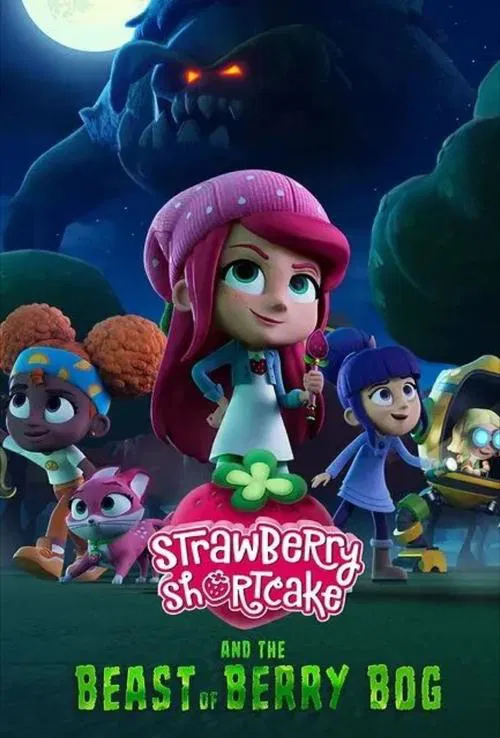 Strawberry Shortcake and the Beast of Berry Bog постер