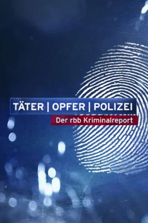 Täter – Opfer – Polizei постер