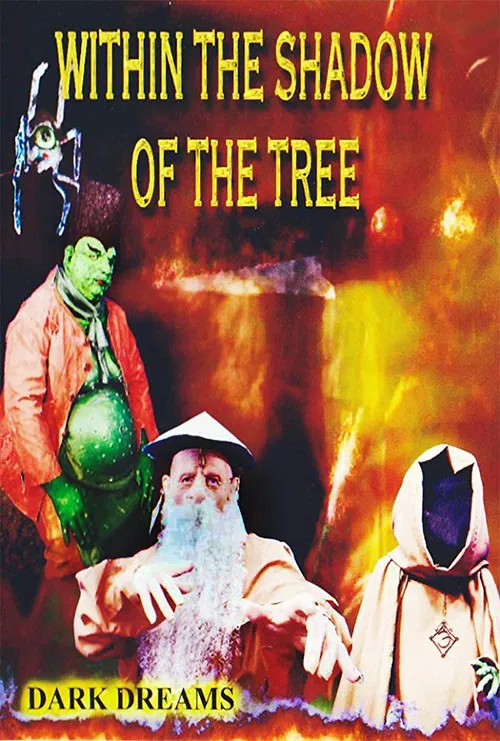 Within the Shadow of the Tree: Dark Dreams постер