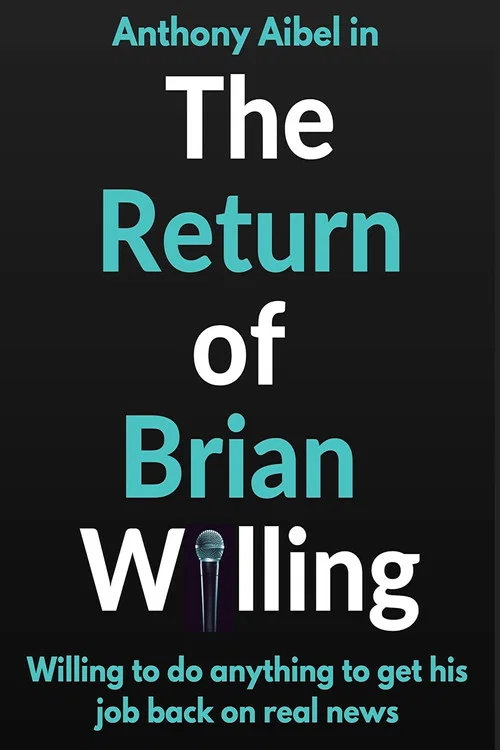 The Return of Brian Willing постер