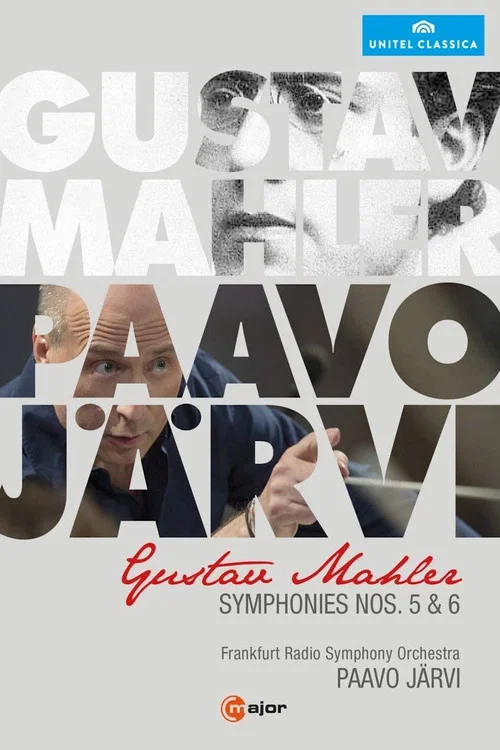 Gustav Mahler - Symphonies Nos. 5 & 6 (Paavo Järvi) постер