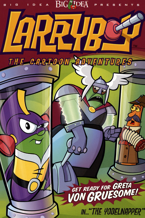 VeggieTales: LarryBoy and the Yodelnapper! постер
