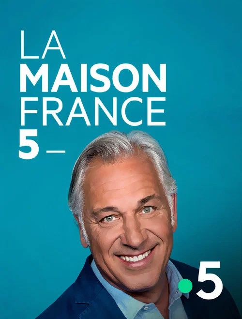 La Maison France 5 постер