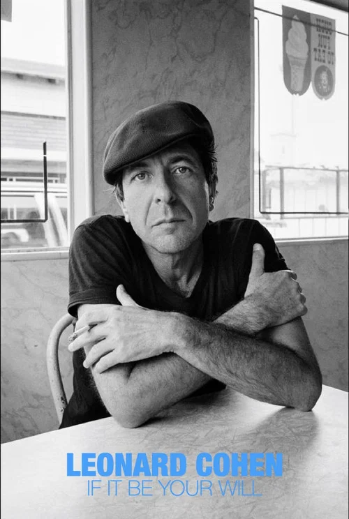 Leonard Cohen: If It Be Your Will постер