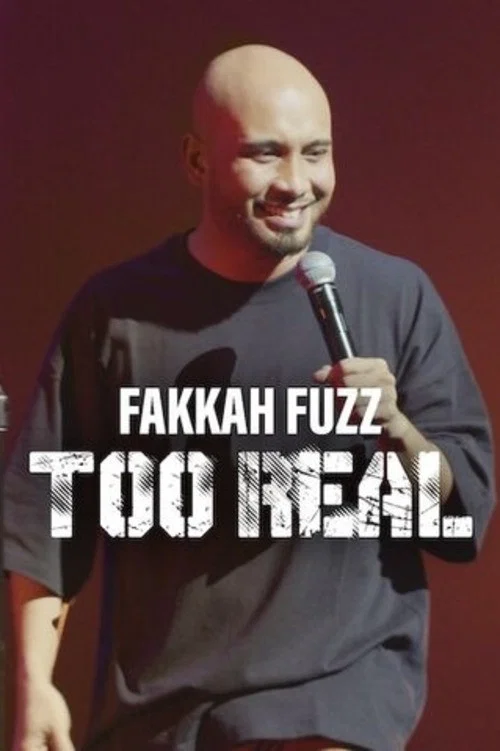 Fakkah Fuzz: Too Real постер