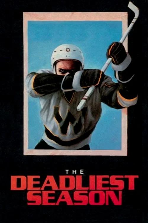 The Deadliest Season постер