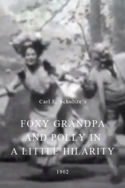 Foxy Grandpa and Polly in a Little Hilarity постер