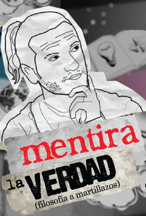 Mentira la verdad постер