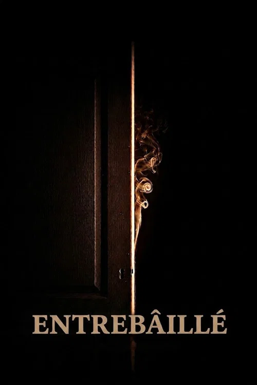 Entrebâillé постер