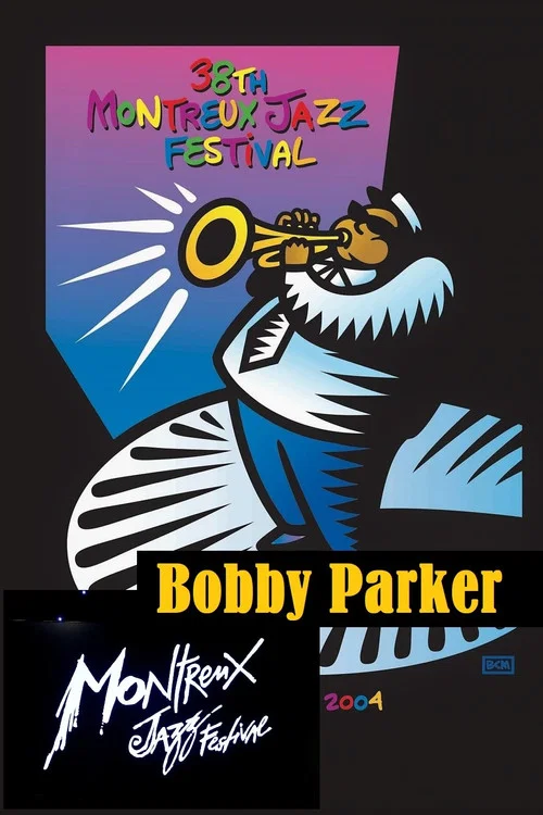 Bobby Parker: Live at Montreux 2004 постер