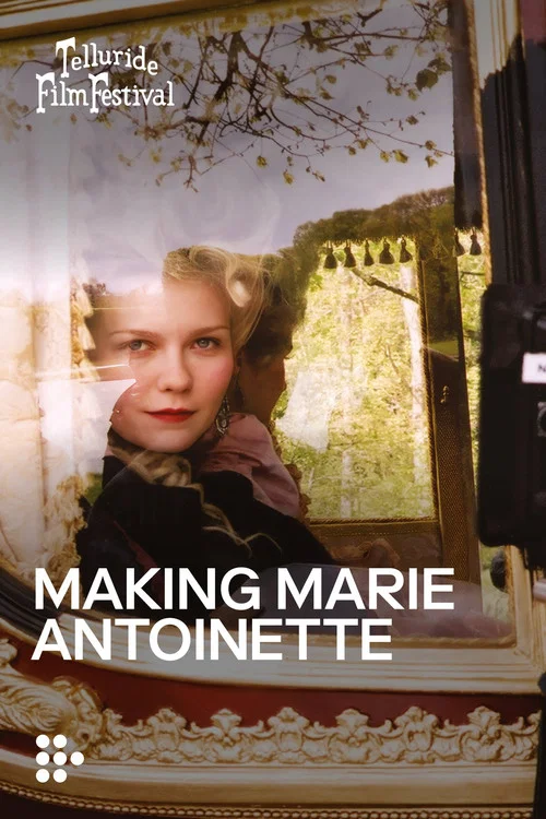 Making Marie Antoinette постер
