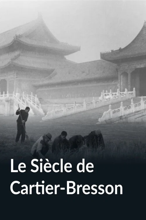 Le Siècle de Cartier-Bresson постер