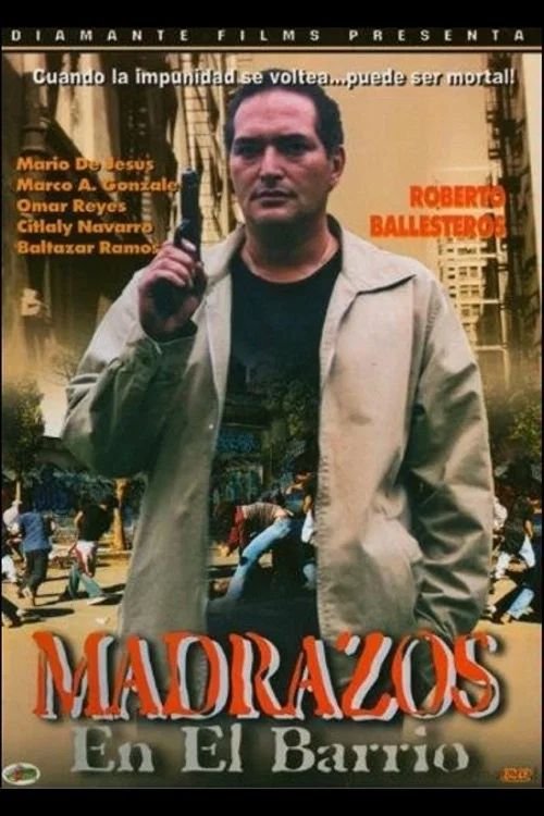 Madrazos En El Barrio постер