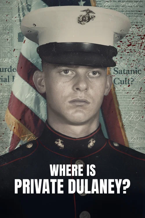 Where Is Private Dulaney? постер