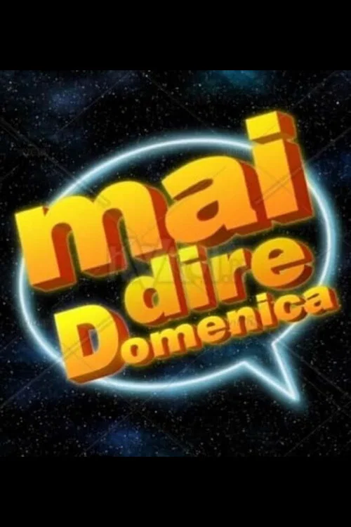Mai dire domenica постер
